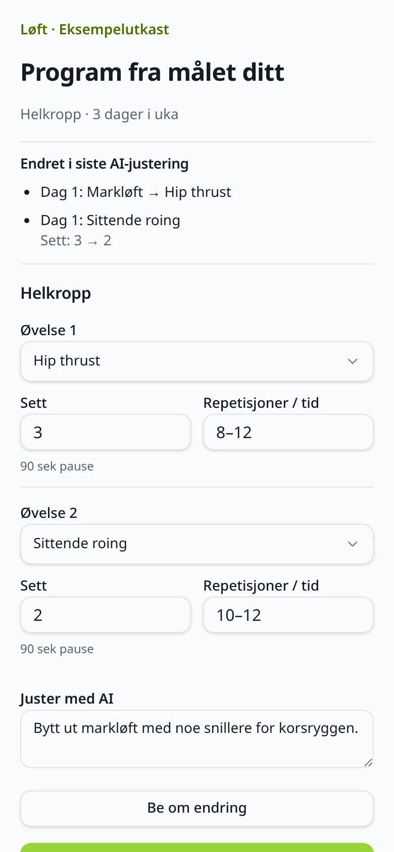 Eksempel på AI-programutkast i Løft med oppsummering av byttet øvelse, endret antall sett og redigerbare øvelser