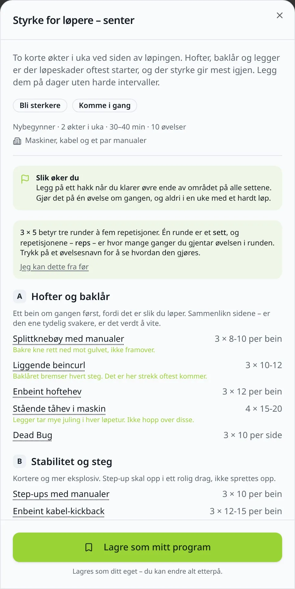 Programmet «Styrke for løpere – senter» i Løft, med Dag A – Hofter og baklår og Dag B – Stabilitet og steg